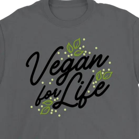 Gift for Vegan, Vegan for Life T-shirt, Vegan Shirt, T-shirt for Vegan,