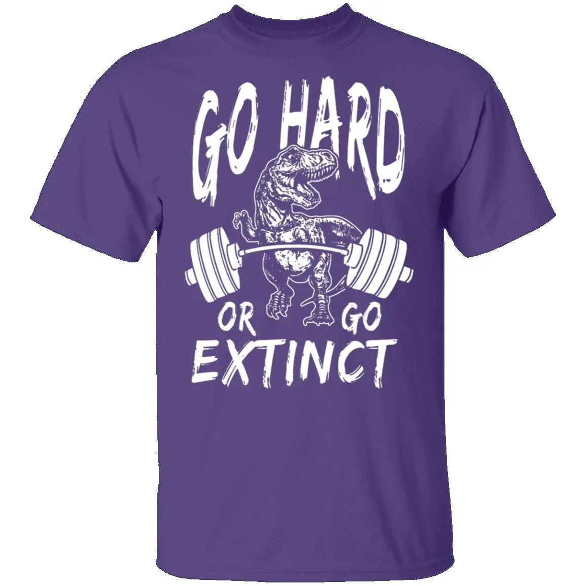 Go Hard Or Go Extinct T-Shirt
