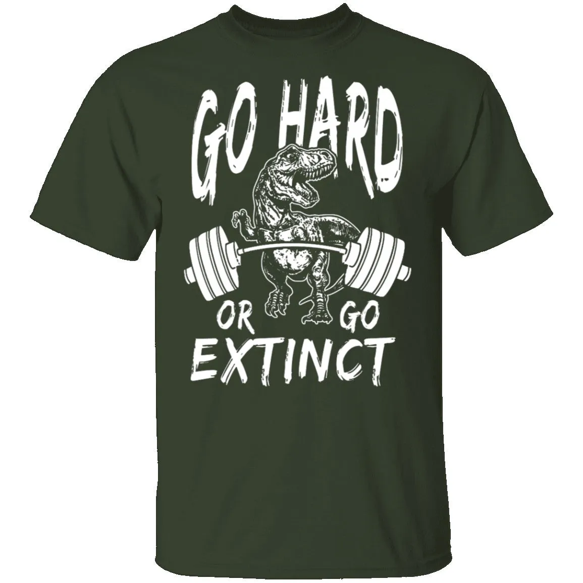 Go Hard Or Go Extinct T-Shirt