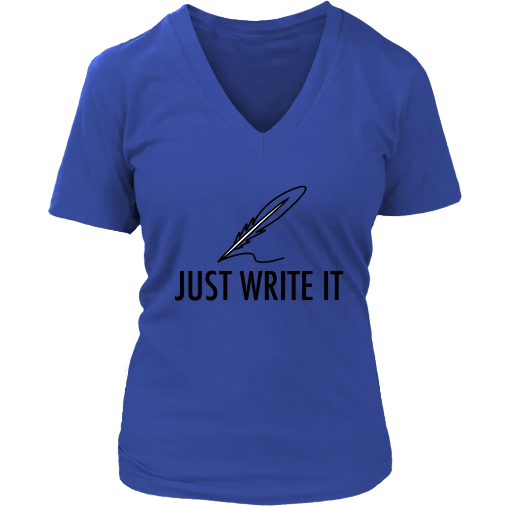 Just Write It T-shirt, Gift for Writer, Shirt for Writer