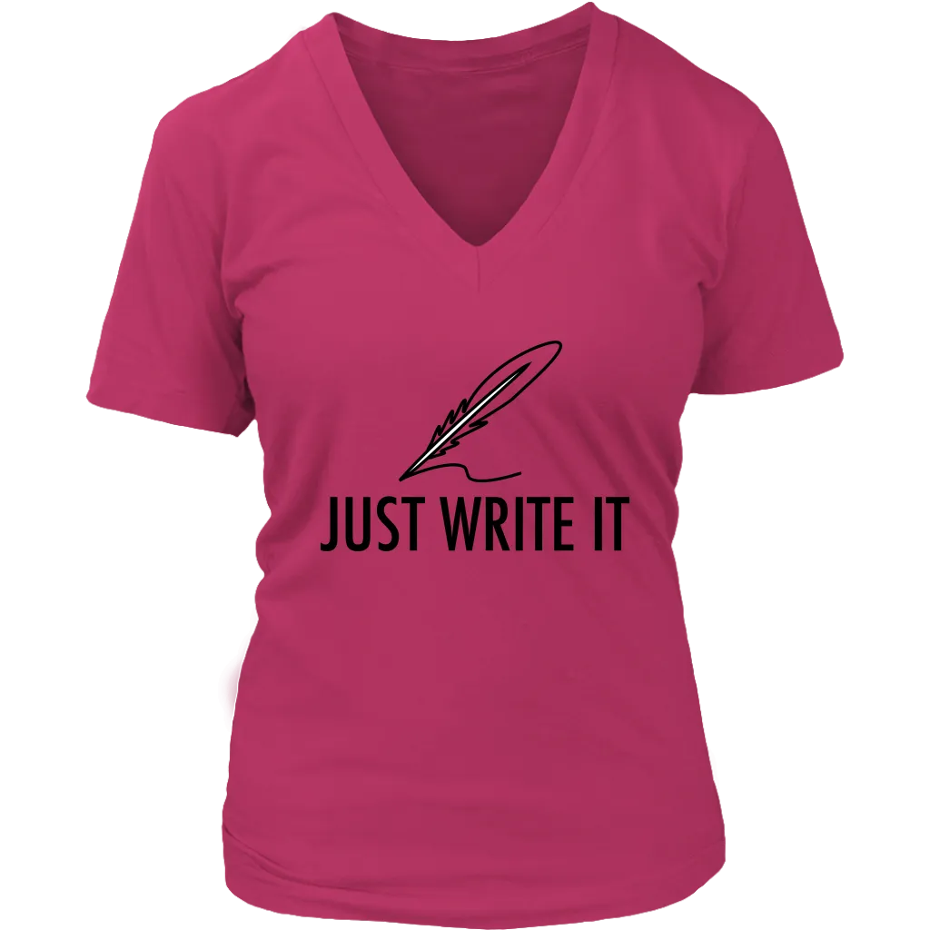 Just Write It T-shirt, Gift for Writer, Shirt for Writer