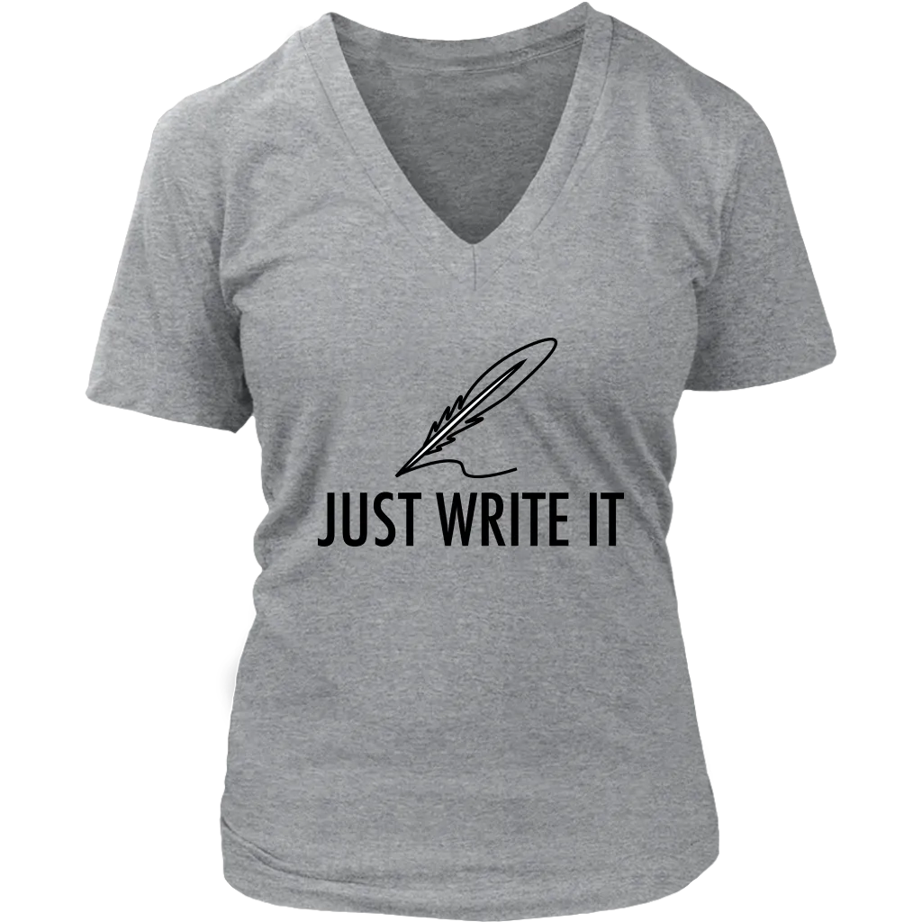 Just Write It T-shirt, Gift for Writer, Shirt for Writer