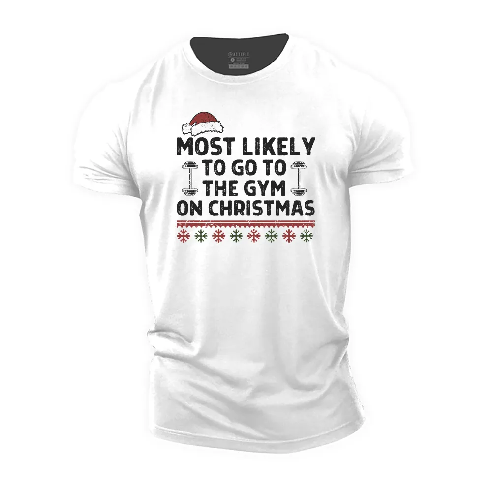 Most Likely to Go the Gym on Christmas Cotton T-Shirt