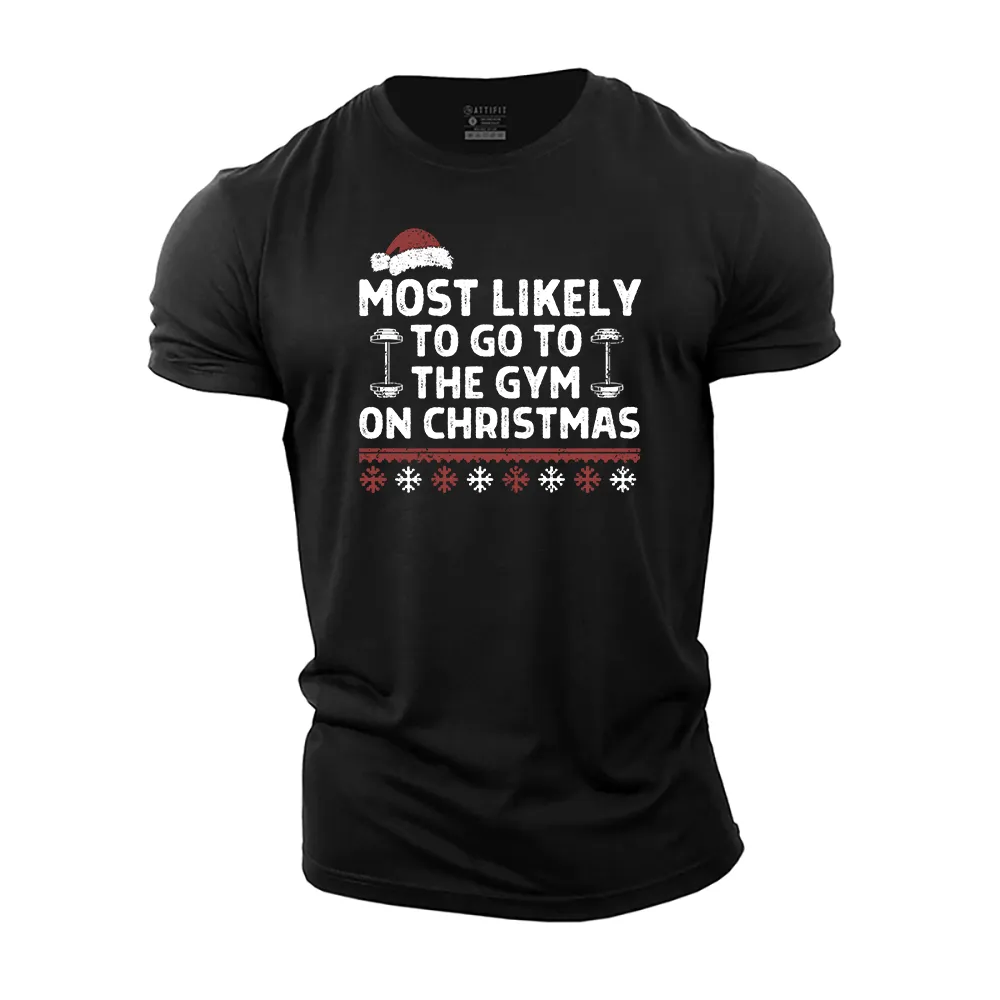 Most Likely to Go the Gym on Christmas Cotton T-Shirt