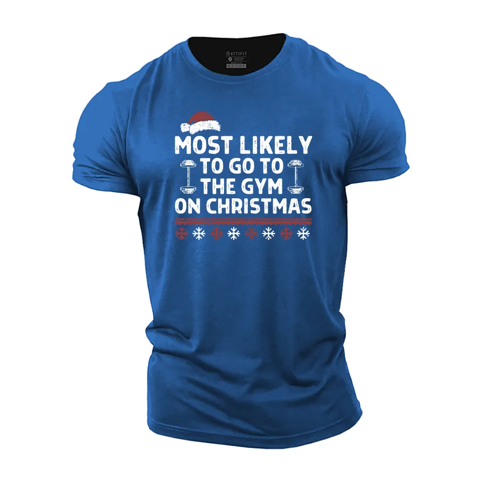 Most Likely to Go the Gym on Christmas Cotton T-Shirt