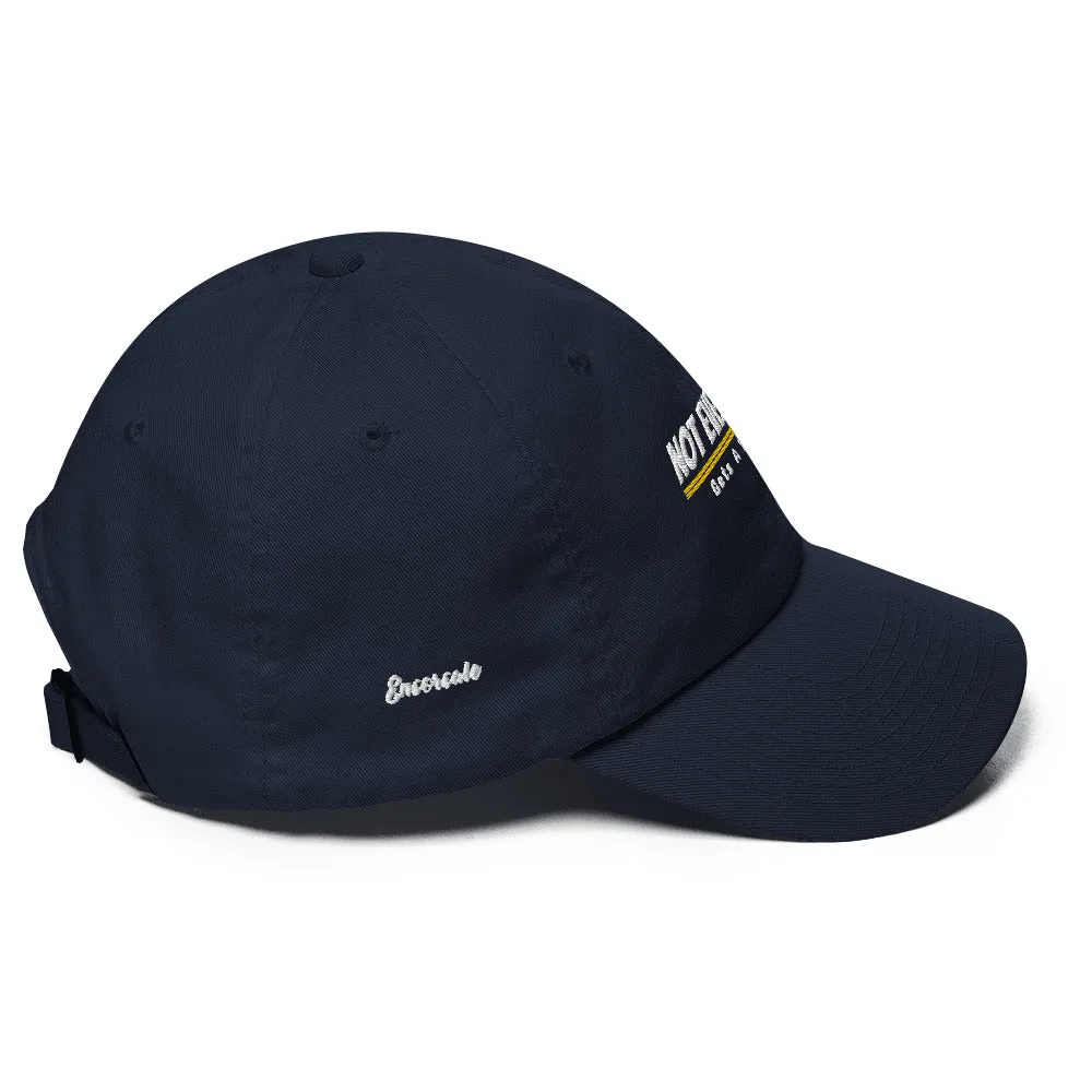 Not Everyone Gets a Trophy Dad hat