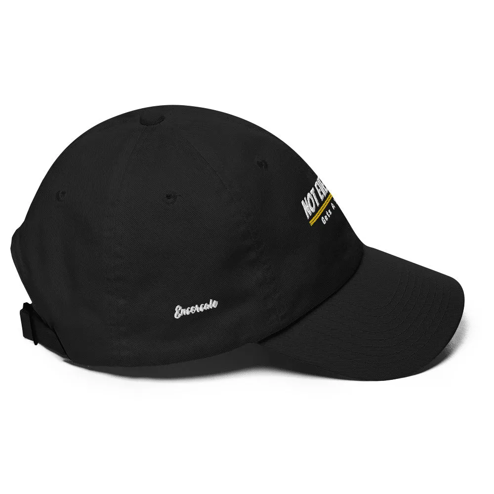Not Everyone Gets a Trophy Dad hat