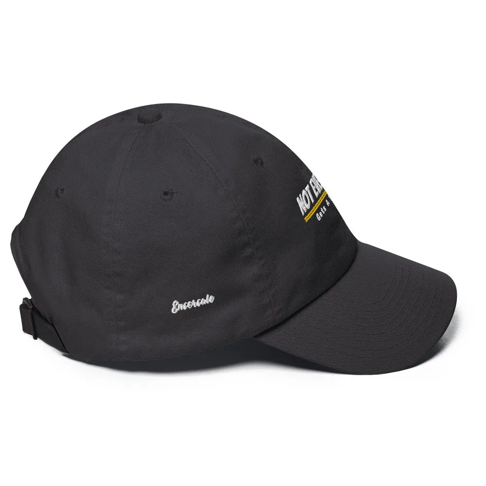 Not Everyone Gets a Trophy Dad hat