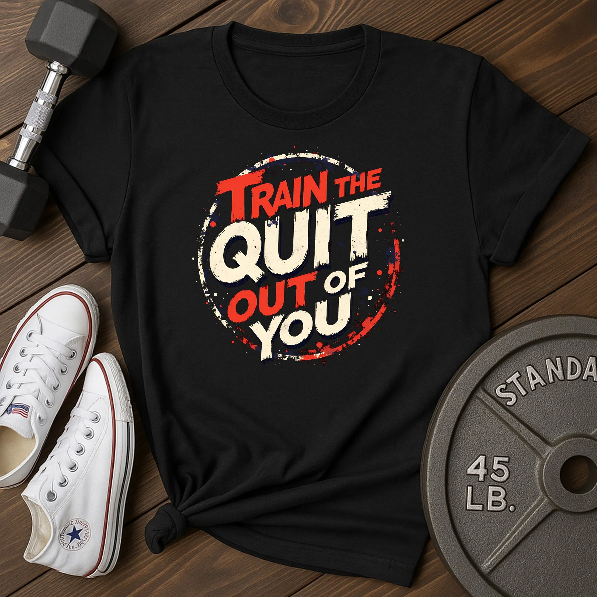 Quit Out T-Shirt