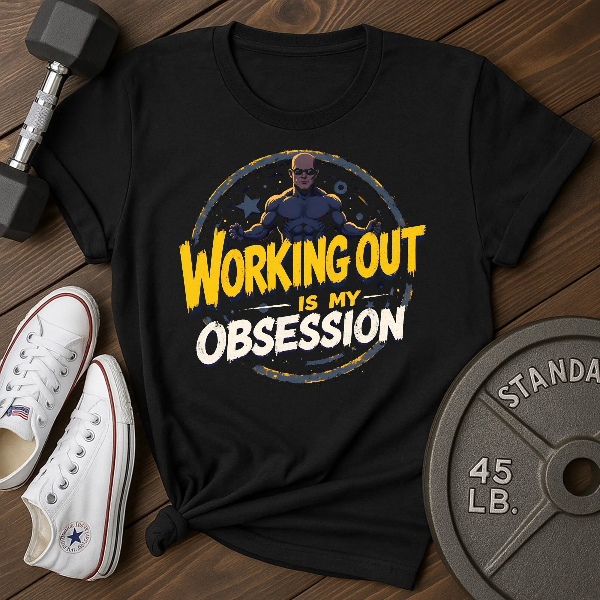 Working My  T-Shirt