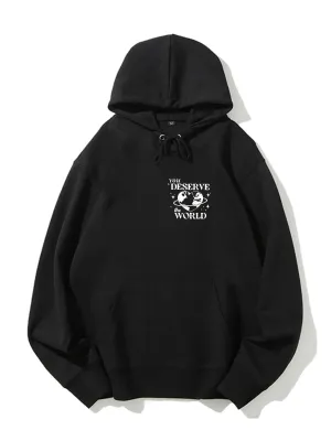 You Deserve the World Drawstring Hoodie