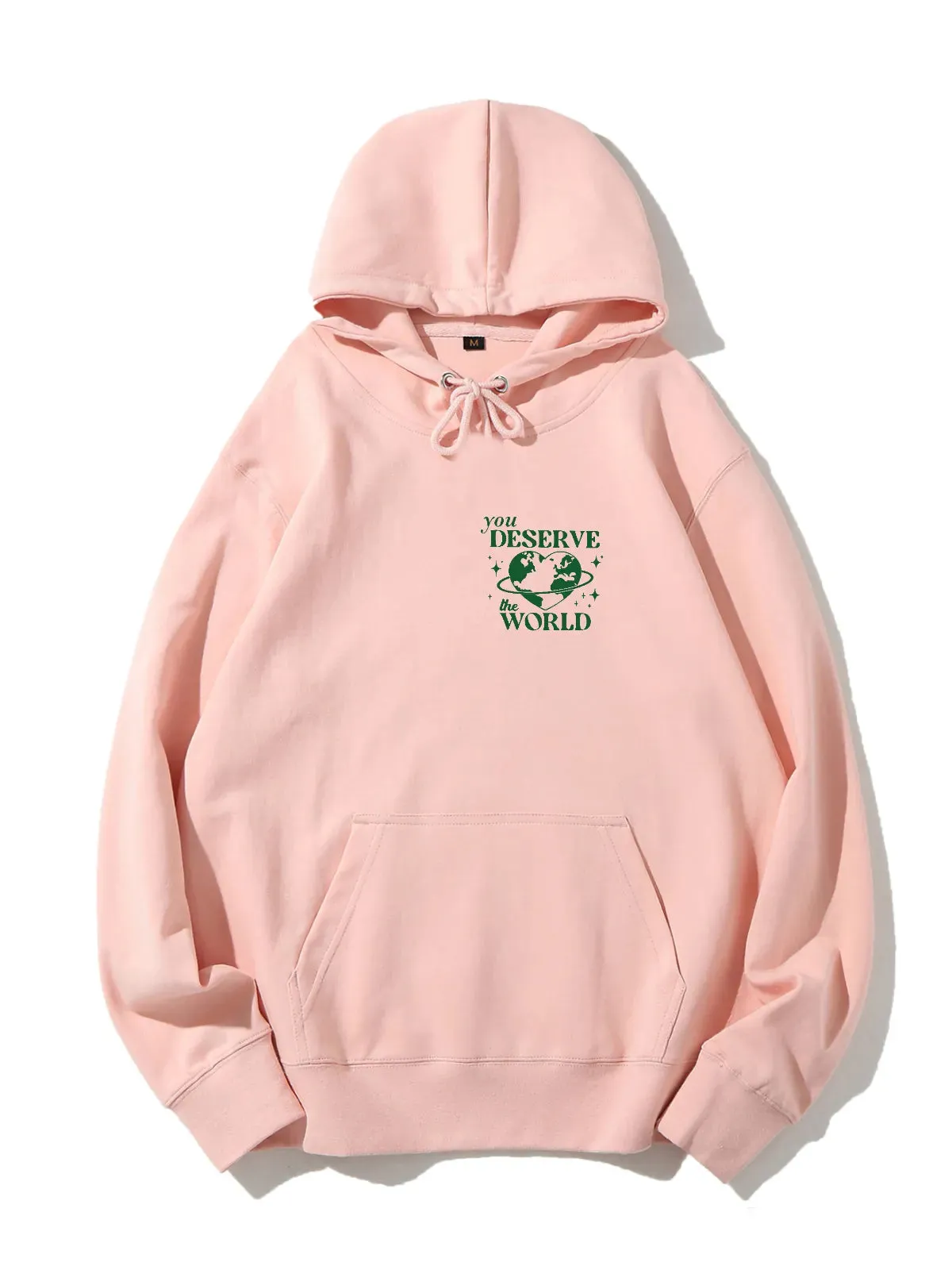 You Deserve the World Drawstring Hoodie